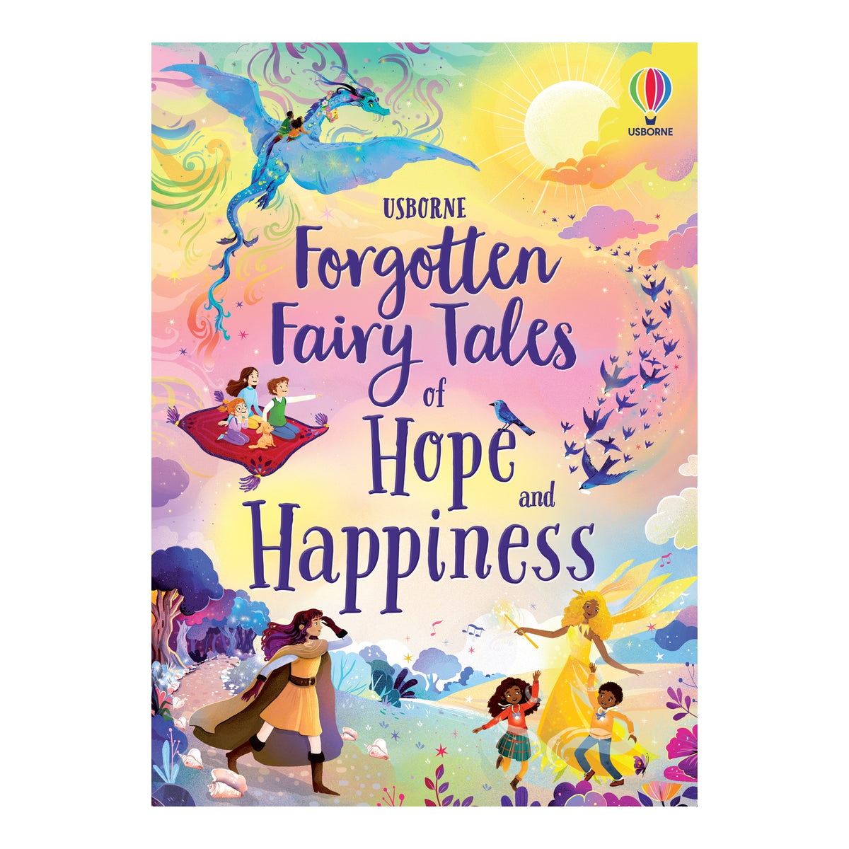Forgotten Fairy Tales of Hope and Happiness