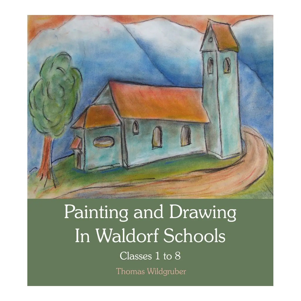 Painting and Drawing in Waldorf Schools