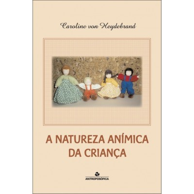 Livro A Natureza Anímica da Criança