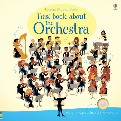 First Book about the Orchestra 3+